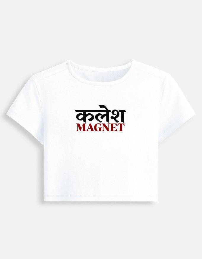 Darebite white Kalesh Magnet white baby tee with Hindi graphic